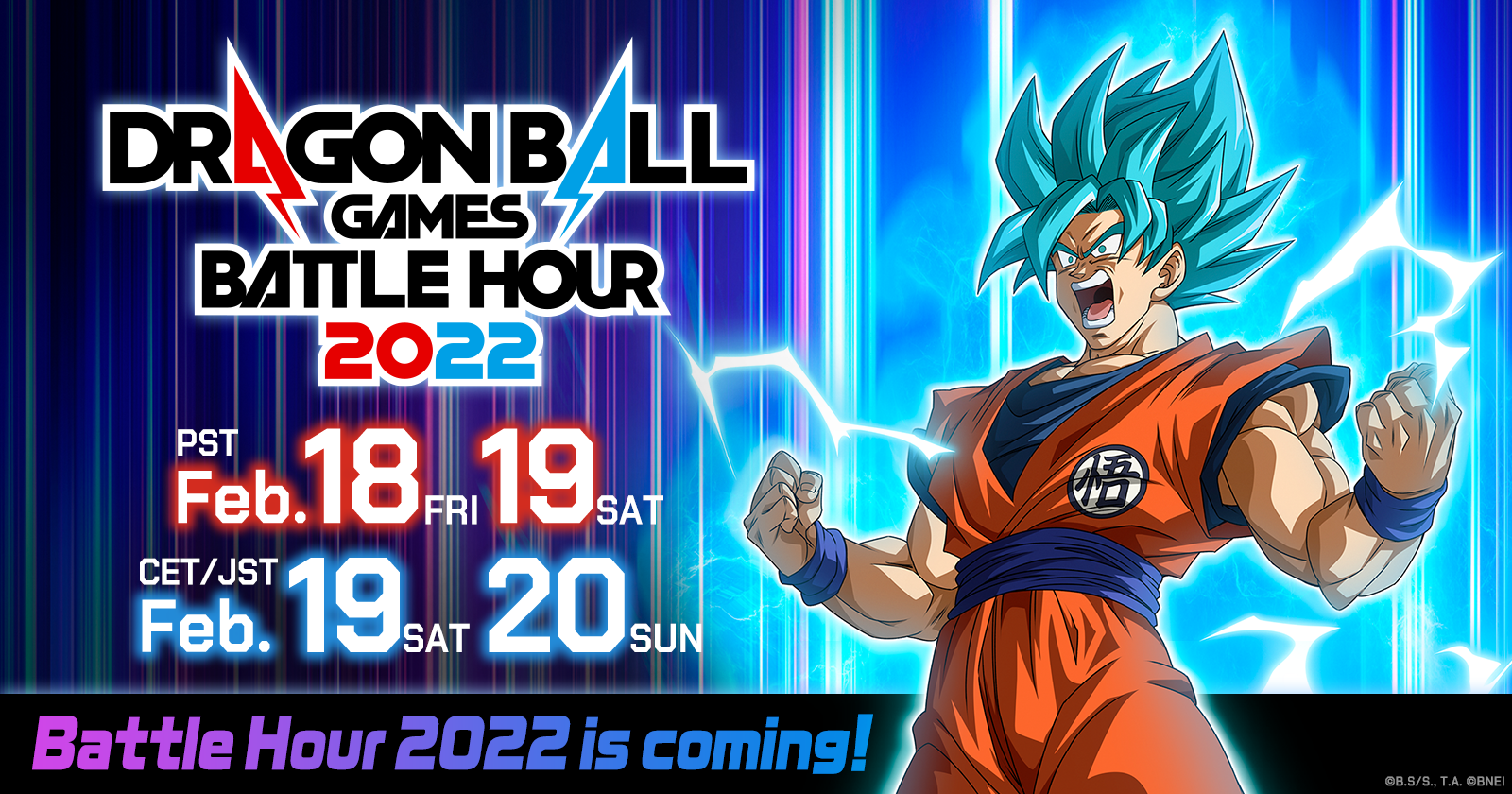 The Worldwide Online Streaming Event 'DRAGON BALL Games Battle Hour 2022'  Will Be Held February 19–20 JST!!] | DRAGON BALL OFFICIAL SITE