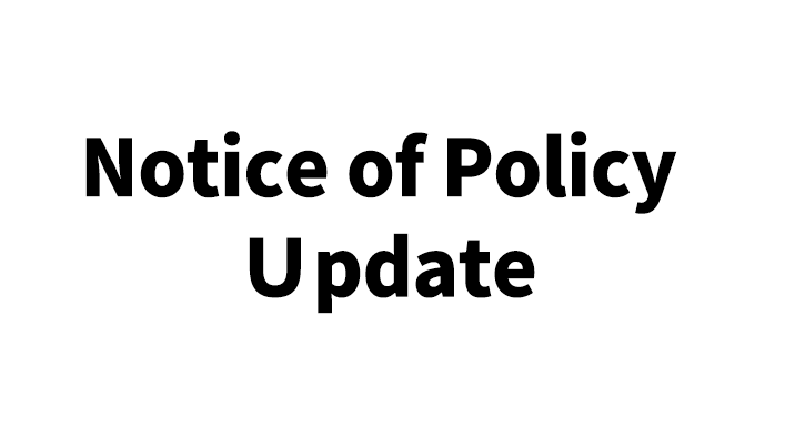  Notice of Policy Update