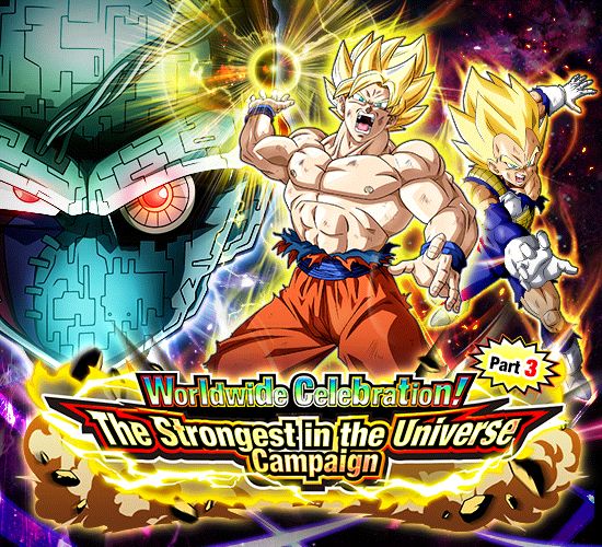 Dragon Ball Z Dokkan Battle Commences Phase 3 of the Worldwide Celebration! The Strongest in the Universe Campaign!!