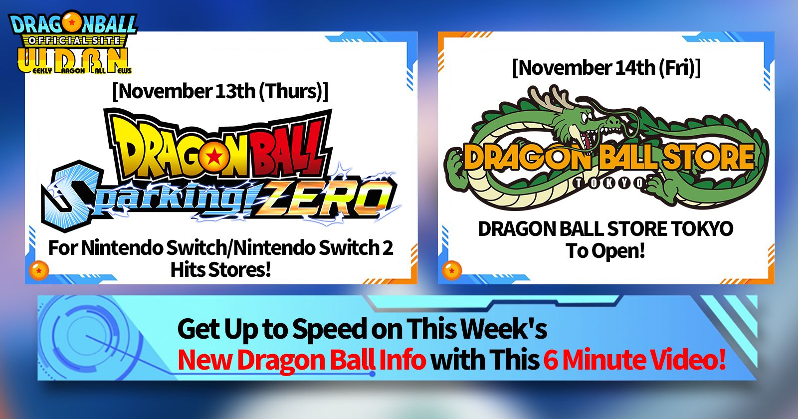 [November 10th] Weekly Dragon Ball News Broadcast!