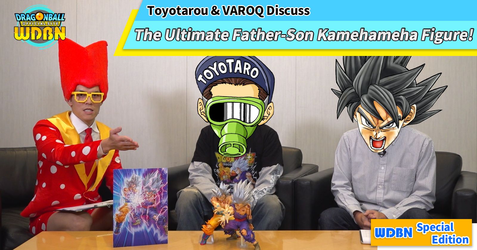 [January 5th] Weekly Dragon Ball News Special Edition! Toyotarou and VAROQ Discuss the Ultimate Father-Son Kamehameha Figure!