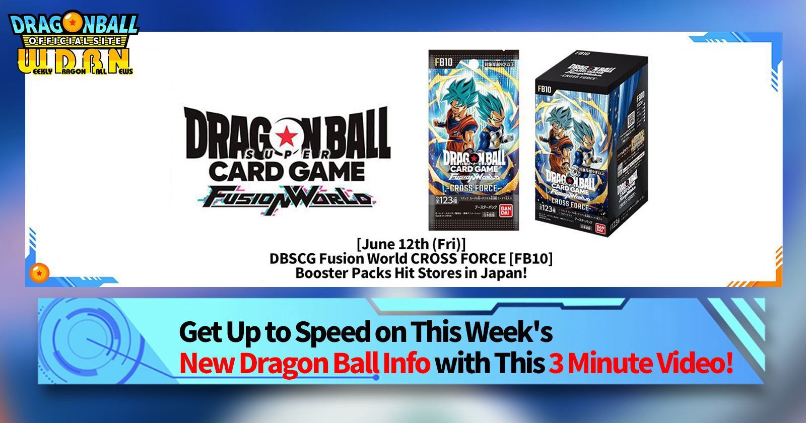 [June 8th] Weekly Dragon Ball News Broadcast!