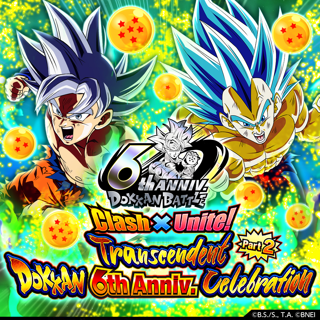Dragon Ball Z Dokkan Battle's 6th Anniversary Campaign Is On!