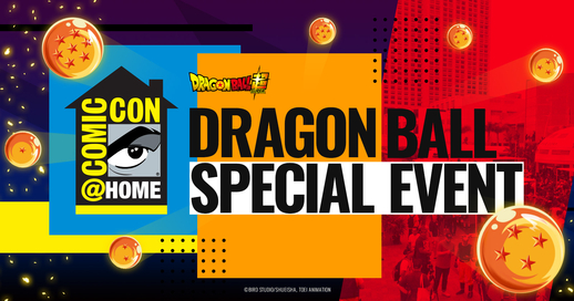 The Special Dragon Ball Website Made Just For Comic Con Home 2021 Is Online New Movie Announcement Panel Discussion Also Confirmed Dragon Ball Official Site