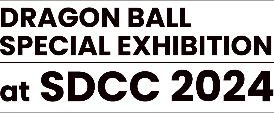 DRAGON BALL SPECIAL EXHIBITION at SDCC 2024
